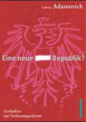 Die neue Republik? - Adamovich, Ludwig K.