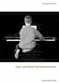 Hand- und Fußbuch des Klavierunterrichts - Busching, Christoph