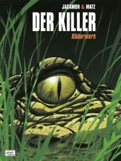 Räderwerk / Der Killer Bd.2 - Jacamon, Luc;Matz