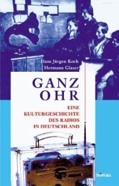 Ganz Ohr - Glaser, Hermann;Koch, Hans-Jürgen