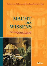 Macht des Wissens - Dülmen, Richard van / Rauschenbach, Sina (Hgg.)