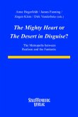 "The Mighty Heart" or "The Desert in Disguise"?