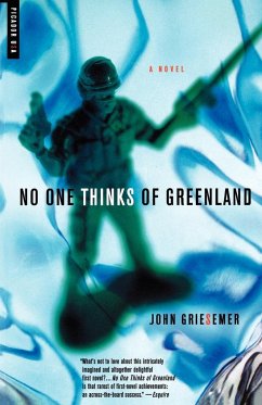 No One Thinks of Greenland - Griesemer, John