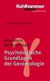 Psychologische Grundlagen der Gerontologie