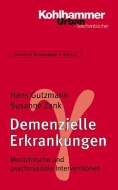 Demenzielle Erkrankungen - Gutzmann, Hans;Zank, Susanne