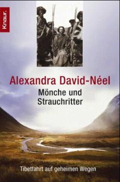 Mönche und Strauchritter - David-Neel, Alexandra