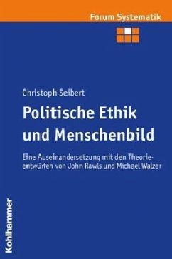 Politische Ethik und Menschenbild - Seibert, Christoph