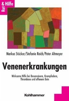 Venenerkrankungen - Stücker, Markus;Altmeyer, Peter;Reich, Stefanie