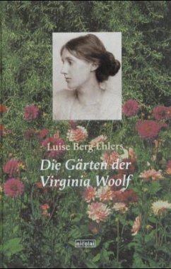 Die Gärten der Virginia Woolf - Berg-Ehlers, Luise