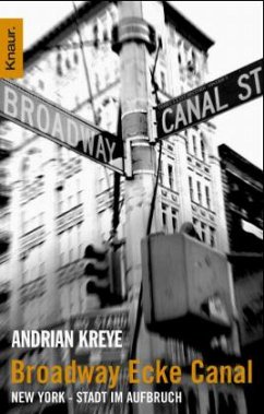 Broadway, Ecke Canal - Kreye, Andrian