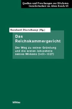 Das Reichskammergericht - Diestelkamp, Bernhard (Hrsg.)