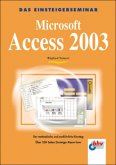 Das Einsteigerseminar Microsoft Access 2003