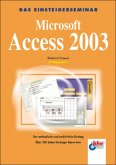 Das Einsteigerseminar Microsoft Access 2003 Das Einsteigerseminar Microsoft Access 2003