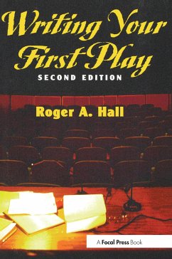 Writing Your First Play - Hall, Roger