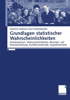 Grundlagen statistischer Wahrscheinlichkeiten - Scharnbacher, Kurt;Holland, Heinrich