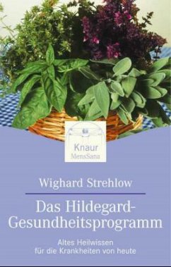 Das Hildegard-Gesundheitsprogramm - Strehlow, Wighard