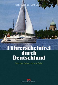 Führerscheinfrei durch Deutschland - Stöcker, Detlef; Grünke, Britt