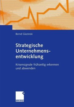 Strategische Unternehmensentwicklung - Glazinski, Bernd