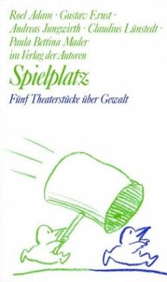 Spielplatz / Spielplatz 17 / Spielplatz Bd.17 - Mader, Paula B;Jungwirth, Andreas;Lünstedt, Claudius
