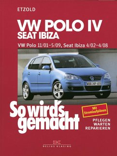 So wird's gemacht. VW Polo ab 11/01, Seat Ibiza ab 4/02 - Etzold, Rüdiger