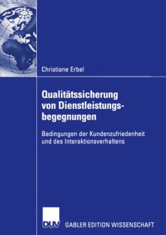 Qualitätssicherung von Dienstleistungsbegegnungen - Erbel, Christiane