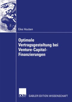 Optimale Vertragsgestaltung bei Venture-Capital-Finanzierungen - Houben, Eike