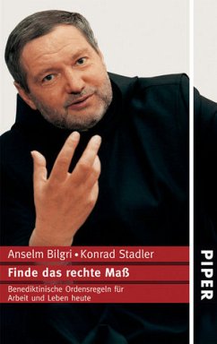 Finde das rechte Maß - Bilgri, Anselm; Stadler, Konrad