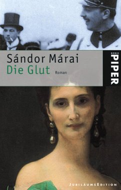 Die Glut, Jubiläums-Edition - Márai, Sándor