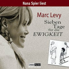 Sieben Tage für die Ewigkeit, 4 Audio-CDs - Levy, Marc