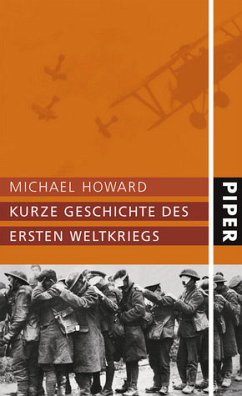 Kurze Geschichte des Ersten Weltkriegs - Howard, Michael