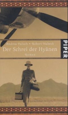 Der Schrei der Hyänen - Paluch, Andrea; Habeck, Robert