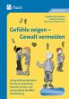Gefühle zeigen - Gewalt vermeiden - Bild 1