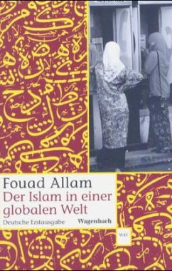 Der Islam in einer globalen Welt - Allam, Khaled F.