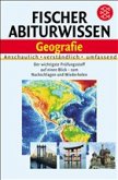 Fischer Abiturwissen, Geografie