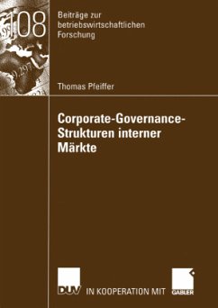Corporate-Governance-Strukturen interner Märkte - Pfeiffer, Thomas