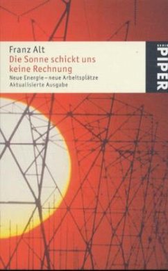 Die Sonne schickt uns keine Rechnung - Alt, Franz