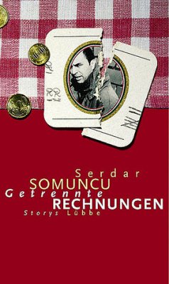 Getrennte Rechnungen - Somuncu, Serdar