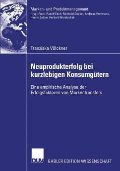 Neuprodukterfolg bei kurzlebigen Konsumgütern - Völckner, Franziska