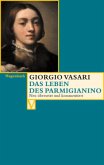 Das Leben des Parmigianino