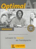 Optimal A1 - Arbeitsbuch A1 mit eingelegter Lerner Audio-CD Optimal A1 - Arbeitsbuch A1 mit eingelegter Lerner Audio-CD