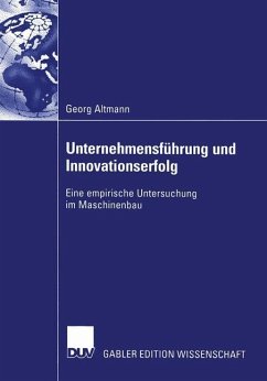 Unternehmensführung und Innovationserfolg - Altmann, Georg