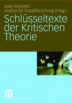 Schlüsseltexte der Kritischen Theorie - Honneth, Axel / Institut für Sozialforschung, (Hgg.)