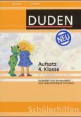 Aufsatz 4. Klasse / Duden Schülerhilfen Aufsatz 4. Klasse / Duden Schülerhilfen
