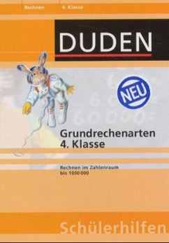 Grundrechenarten 4. Klasse / Duden Schülerhilfen