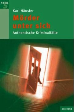 Mörder unter sich - Häusler, Karl