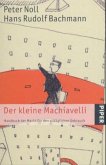 Der kleine Machiavelli