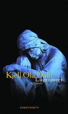 Lügenmeer - Dahl, Kjell O.