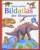 Meyers großer Bildatlas der Dinosaurier