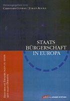 Staatsbürgerschaft in Europa - Conrad, Christoph / Kocka, Jürgen (Hgg.)
