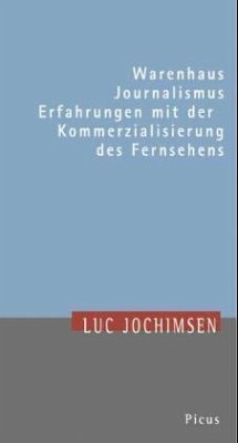 Warenhaus Journalismus - Jochimsen, Luc